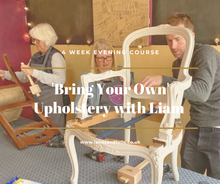 Load image into Gallery viewer, 4 Week (Evening) Upholstery Project with Liam, Wed 8th May - Wed 29th May 2024