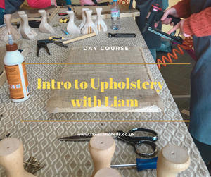 Intro to Upholstery with Liam, Saturday 10th February 2024
