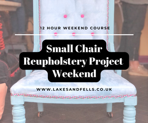 Small Chair Weekend Reupholstery Project - Sat 11th & Sun 12th October 2025