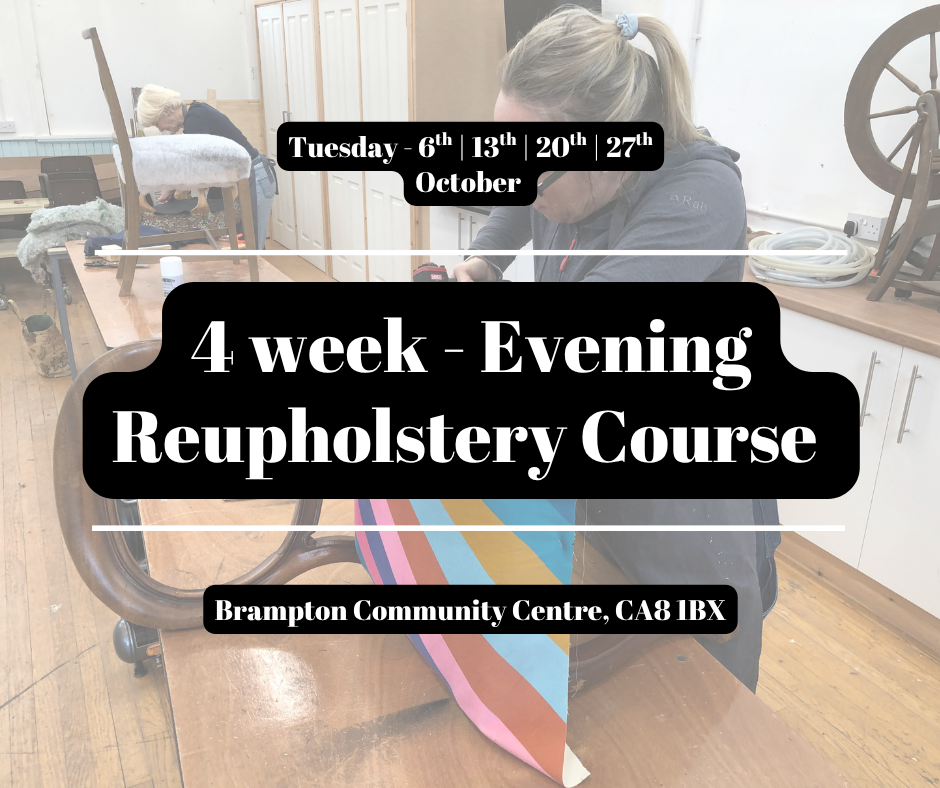 4 week (Tuesday) Evening Reupholstery Course - October 2026